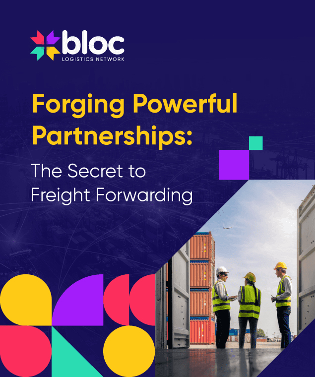 Forging Powerful Partnerships: The Secret to Freight Forwarding