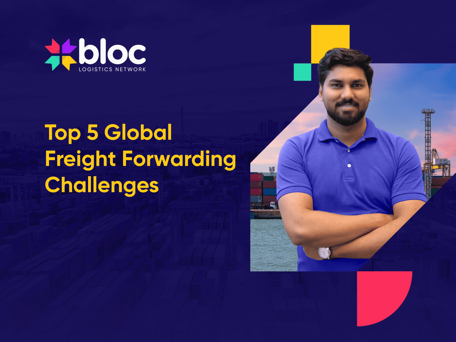 Bloc Blog Top 5 Global Freight Forwarding