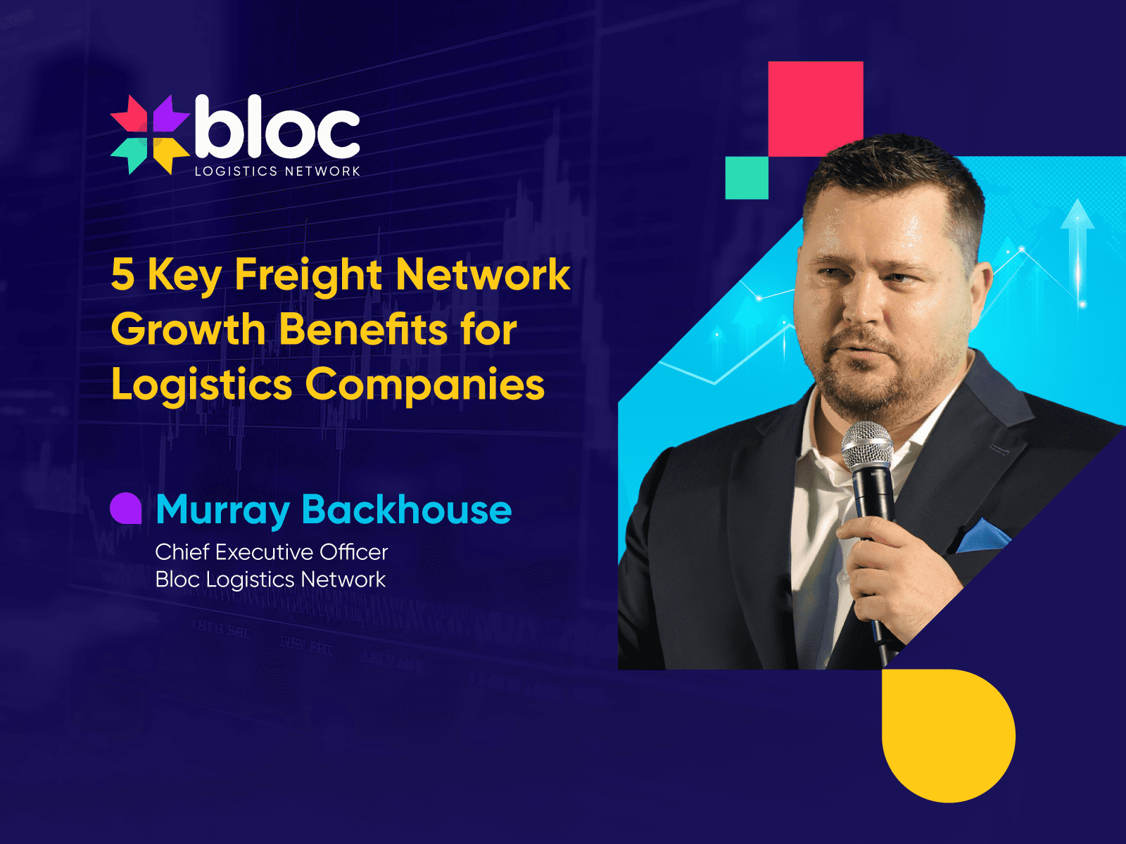 20250514 Bloc 5 Key Freight Network Growth 02 Bloc Blog: 5 Key Freight Network Growth Benefits for Logistics Companies
