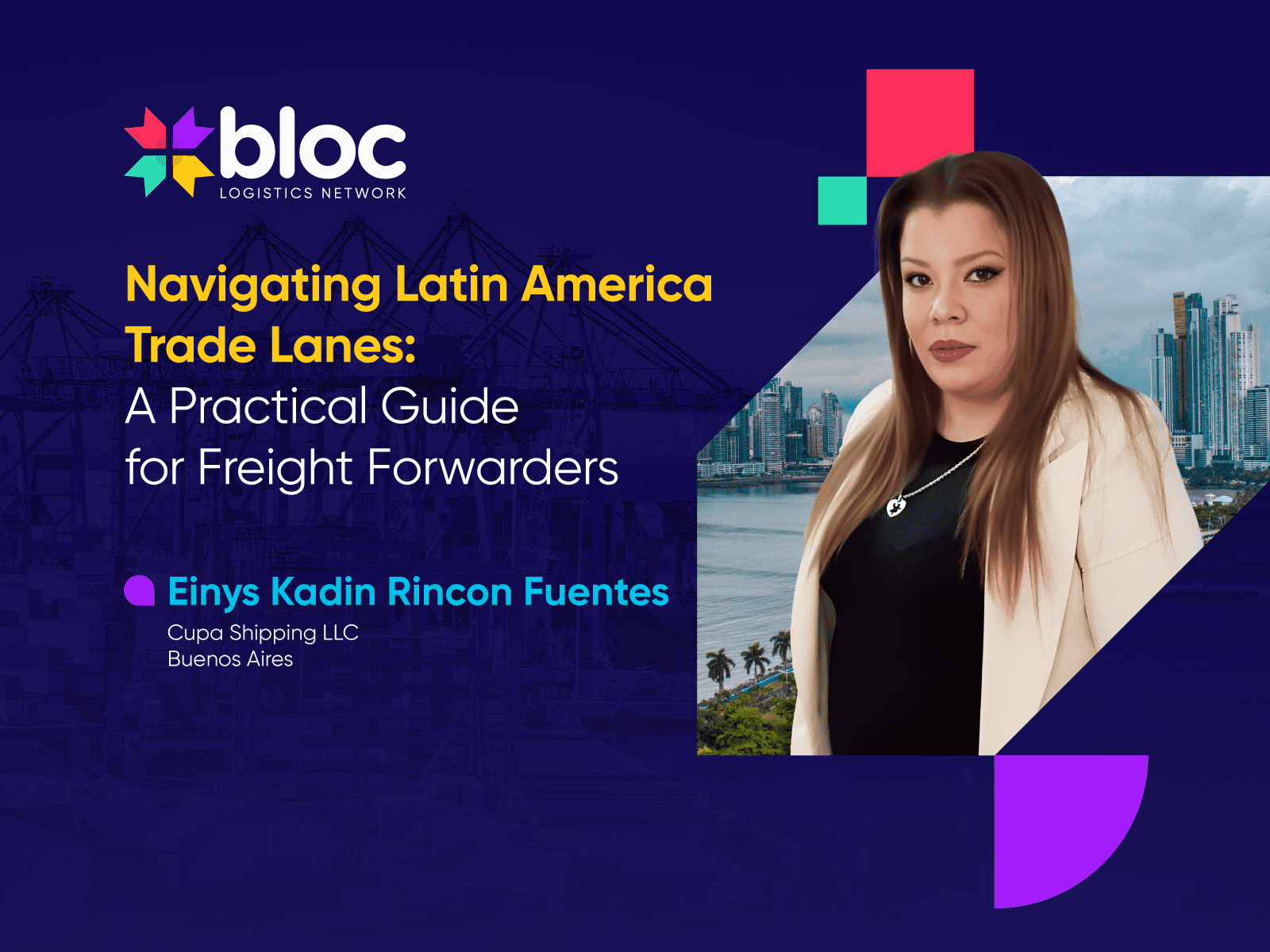 Bloc Blog Navigating Latin America Trade Lanes: A Practical Guide for Freight Forwarders