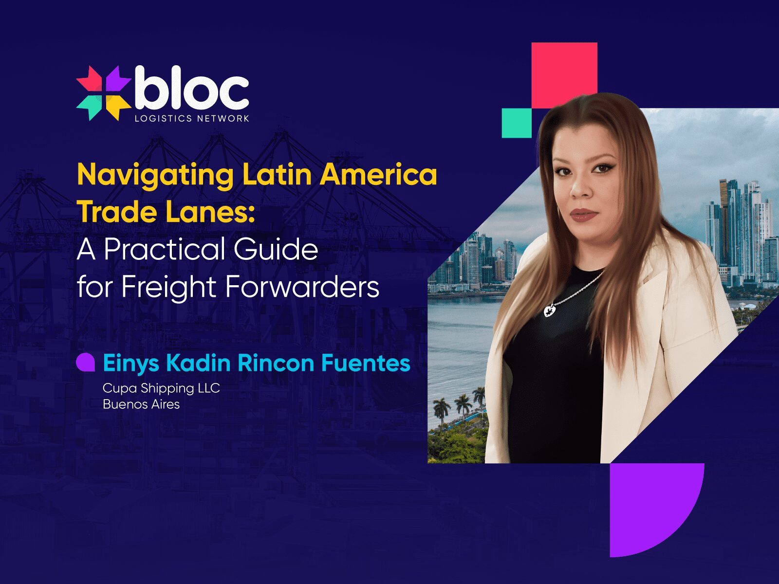 Bloc Blog Navigating Latin America Trade Lanes: A Practical Guide for Freight Forwarders