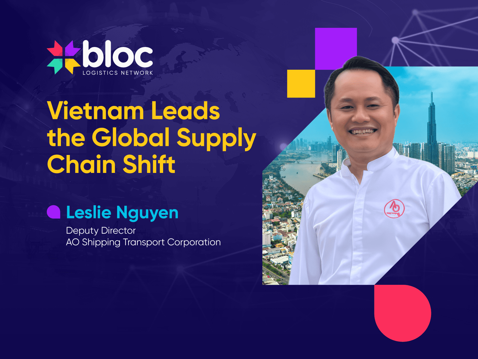 Vietnam Leads the Global Supply Chain Shift